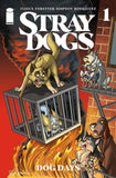 STRAY DOGS - DOG DAYS #1 1:50 Morrison Variant